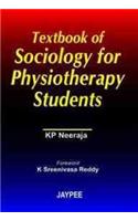 Textbook of Sociology for Physiotherapy Students