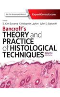 Bancroft's Theory and Practice of Histological Techniques