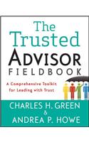 The Trusted Advisor Fieldbook