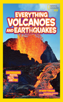 National Geographic Kids Everything Volcanoes and Earthquakes