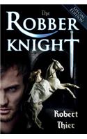 The Robber Knight - Special Edition