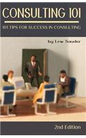 Consulting 101, 2nd Edition