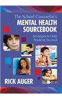 The School Counselor's Mental Health Sourcebook