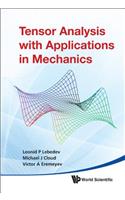 Tensor Analysis with Applications in Mechanics