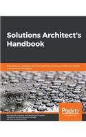 Solutions Architect's Handbook