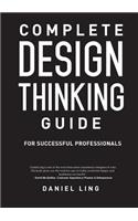 Complete Design Thinking Guide for Successful Professionals