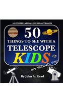 50 Things To See With A Telescope - Kids