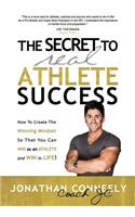 The Secret to Real Athlete Success