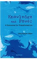 Knowledge and Power: A Discourse for Transformation