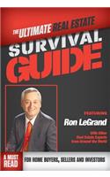 The Ultimate Real Estate Survival Guide