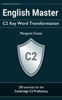 English Master C2 Key Word Transformation