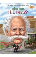 Who Was H. J. Heinz?