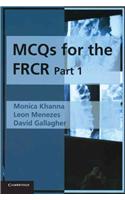 MCQs for the FRCR, Part 1