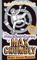 Misadventures of Max Crumbly 2