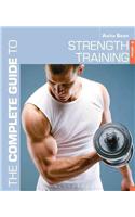 The Complete Guide to Strength Training