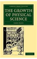 The Growth of Physical Science