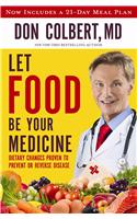 Let Food Be Your Medicine