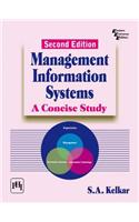 Management Information Systems : A Concise Study