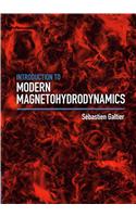 Introduction to Modern Magnetohydrodynamics