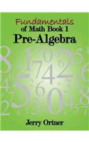 Fundamentals of Math Book 1