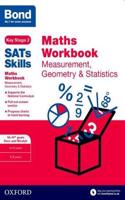 Bond SATs Skills: Maths Workbook: Measurement, Geometry & Statistics 10-11 Years