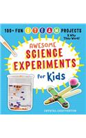 Awesome Science Experiments for Kids