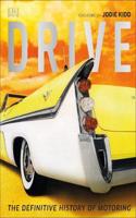 Drive: The Definitive History of Driving