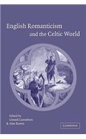 English Romanticism and the Celtic World