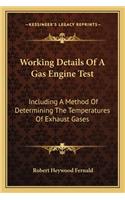 Working Details of a Gas Engine Test