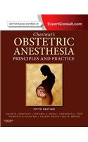 Chestnut's Obstetric Anesthesia: Principles and Practice