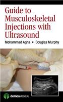 Guide to Musculoskeletal Injections with Ultrasound