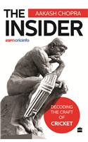 The Insider : Decoding the craft of cricket