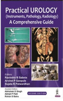 Practical Urology (Instruments, Pathology, Radiology): A Comprehensive Guide