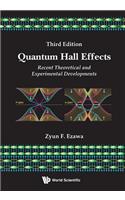 Quantum Hall Effects: Recent Theoretical and Experimental Developments (3rd Edition)