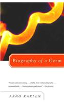 Biography of a Germ