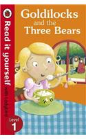 Goldilocks and the Three Bears - Read It Yourself with Ladyb