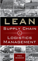 Lean Supply Chain and Logistics Management