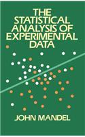 The Statistical Analysis of Experimental Data