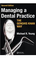 Managing a Dental Practice the Genghis Khan Way