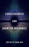 Consciousness and Quantum Mechanics