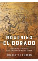 Mourning El Dorado