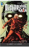 Resurrection Man Vol. 2: A Matter of Death and Life (the New 52)