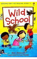 WILD SCHOOL