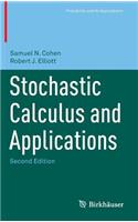 Stochastic Calculus and Applications