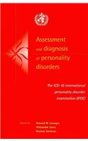 Assessment and Diagnosis of Personality Disorders