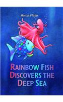 Rainbow Fish Discovers the Deep Sea