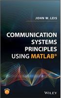 Communication Systems Principles Using MATLAB