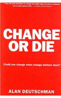 Change or Die