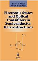 Electronic States and Optical Transitions in Semiconductor Heterostructures