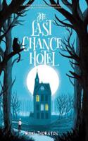 The Last Chance Hotel